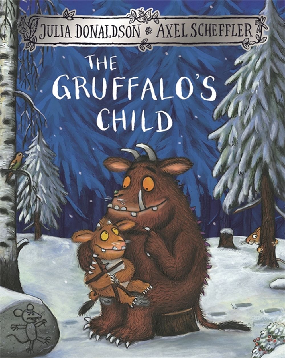 The Gruffalo's Child by Julia Donaldson and Axel Scheffler — Macmillan paperback cover