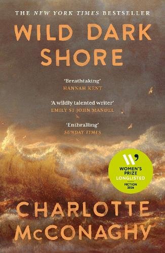 Wild Dark Shore by Charlotte McConaghy — Canongate paperback cover