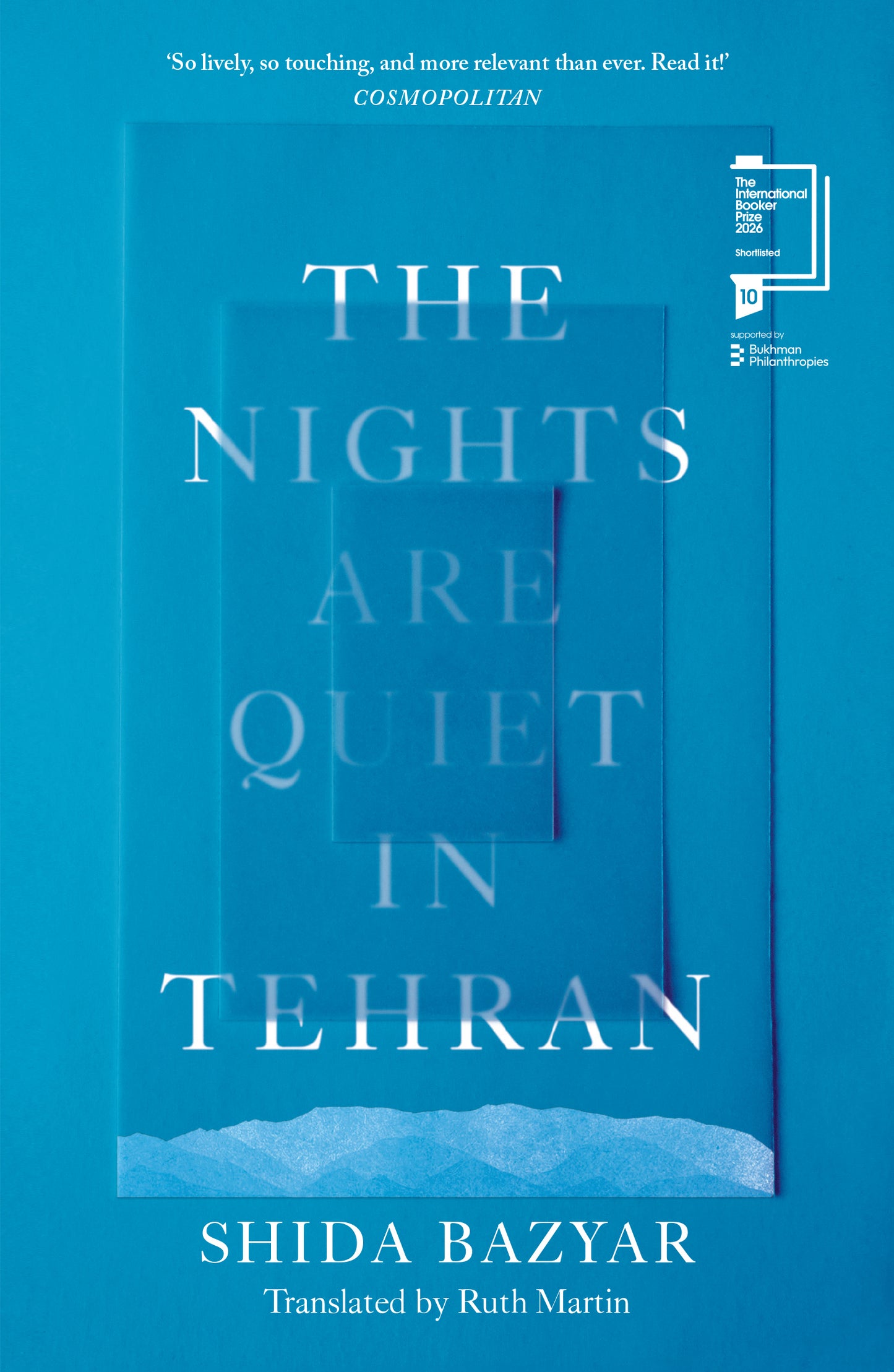 The Nights Are Quiet in Tehran by Shida Bazyar - paperback book cover (Scribe UK, International Booker Prize 2026 shortlist)