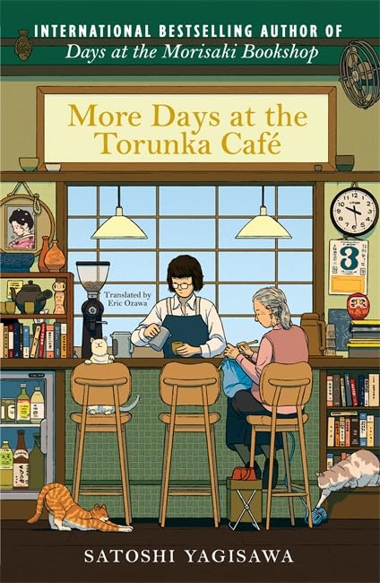 More Days at the Torunka Café by Satoshi Yagisawa cover