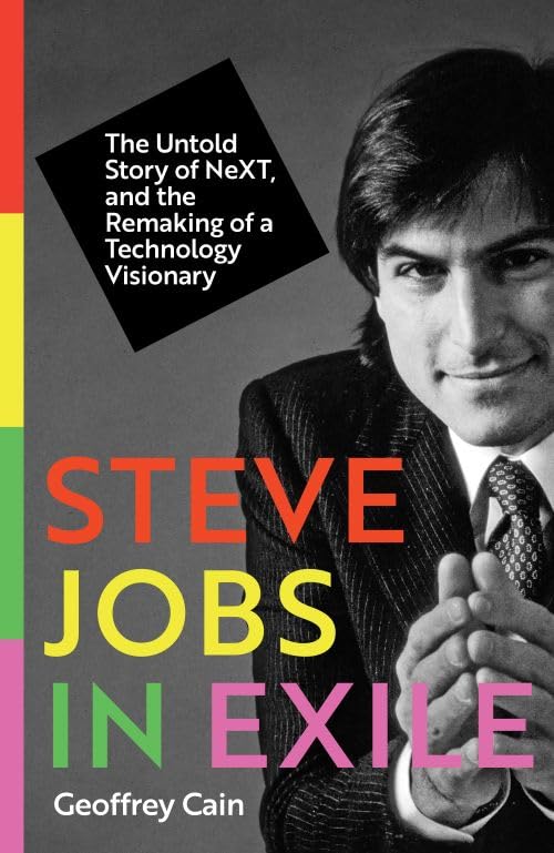 Steve Jobs in Exile by Geoffrey Cain cover