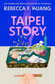 Taipei Story by Rebecca F. Kuang — cover