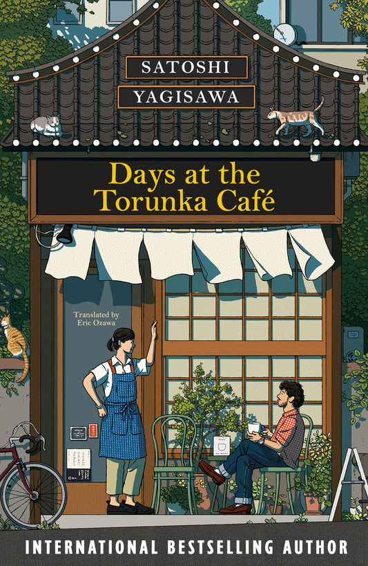 Days at the Torunka Café by Satoshi Yagisawa cover
