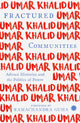 Fractured Communities: Adivasi Histories and the Politics of Power by Umar Khalid — signed copy book cover