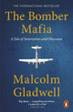 The Bomber Mafia by Malcolm Gladwell — book cover
