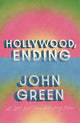 Hollywood, Ending by John Green — Penguin trade paperback cover