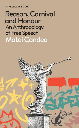 Reason, Carnival and Honour by Matei Candea — book cover