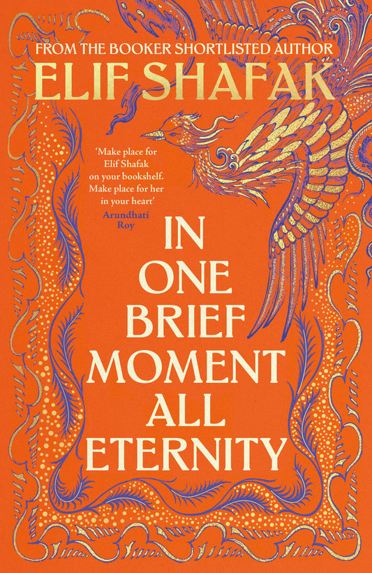 In One Brief Moment All Eternity by Elif Shafak — Viking paperback cover