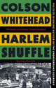 Harlem Shuffle by Colson Whitehead — book cover