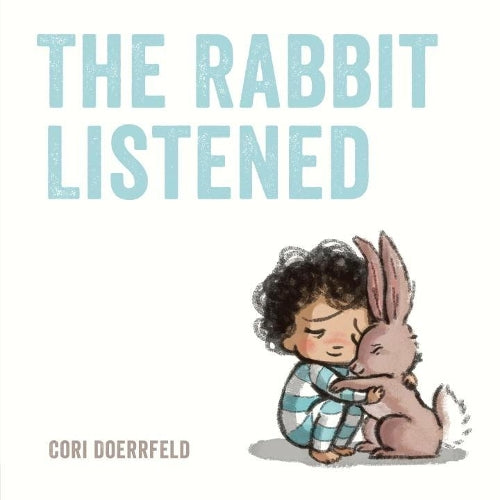 The Rabbit Listened by Cori Doerrfeld — book cover