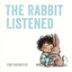 The Rabbit Listened by Cori Doerrfeld — book cover
