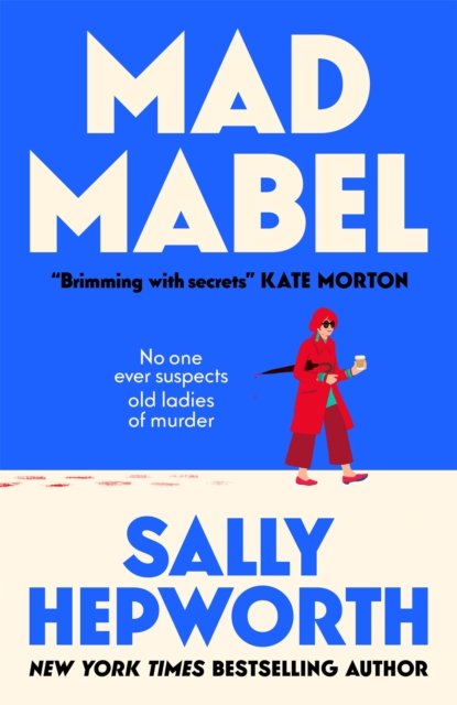 Mad Mabel by Sally Hepworth — Macmillan paperback cover