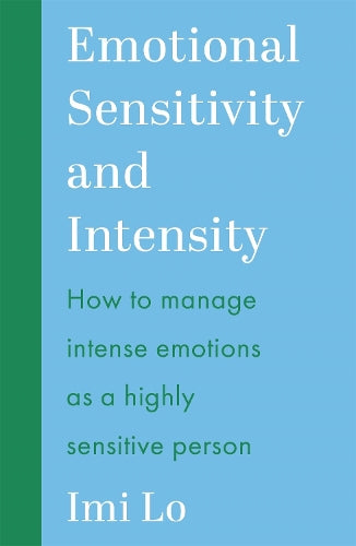 Emotional Sensitivity and Intensity by Imi Lo — book cover