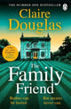 The Family Friend by Claire Douglas — book cover