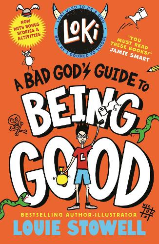 Loki: A Bad God's Guide to Being Good by Louie Stowell — book cover