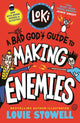 Loki: A Bad God's Guide to Making Enemies by Louie Stowell — book cover