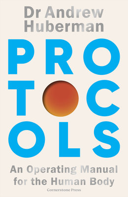 Protocols by Dr Andrew Huberman — cover