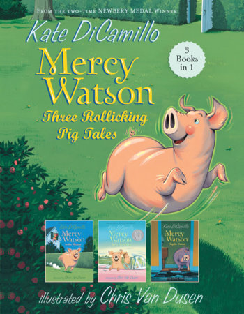 Mercy Watson: Three Rollicking Pig Tales by Kate DiCamillo — book cover