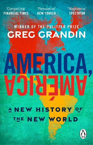 America, América by Greg Grandin — book cover
