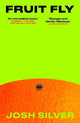Fruit Fly by Josh Silver — Magpie paperback cover