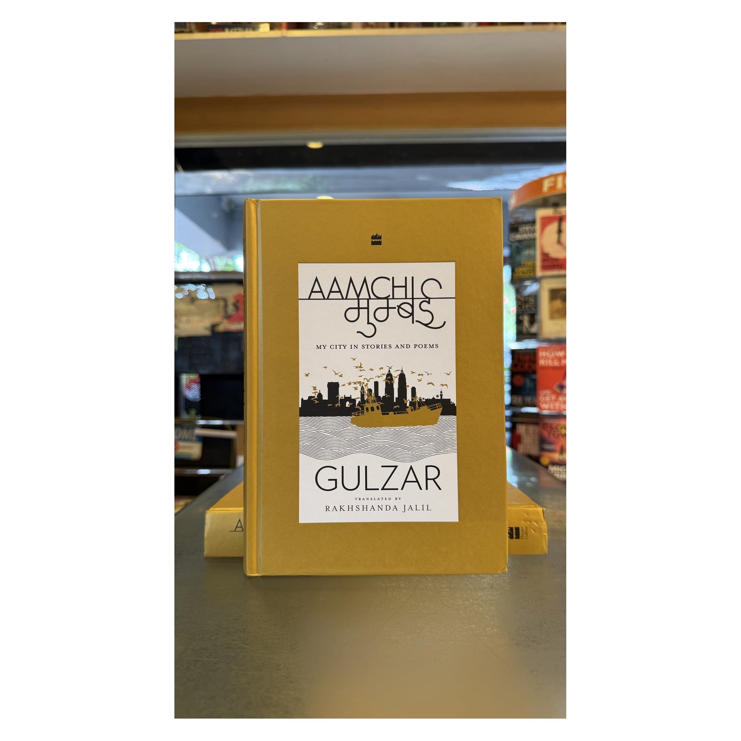 Aamchi Mumbai: My City in Stories and Poems (Signed by Gulzar)