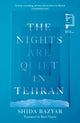 The Nights Are Quiet in Tehran by Shida Bazyar - paperback book cover (Scribe UK, International Booker Prize 2026 shortlist)
