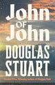 John of John by Douglas Stuart - Pan Macmillan