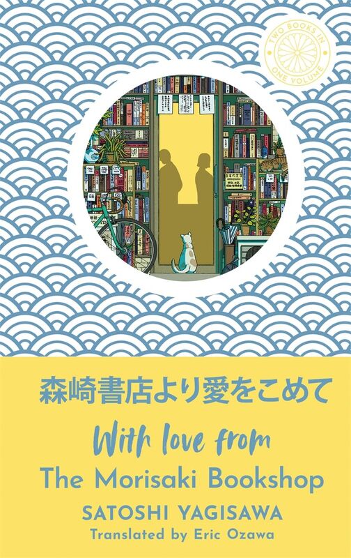 WITH LOVE FROM THE MORISAKI BOOKSHOP WITH LOVE FROM THE MORISAKI BOOKSHOP