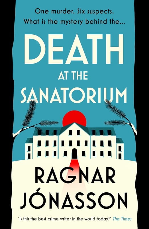 Death at the Sanatorium Death at the Sanatorium